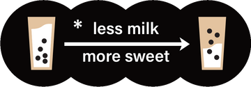 BOBABAM Milk Teak Sweetness meter that shows a bubble tea icon with less milk that equals less sweet and a bubble tea icon with less milk that equals more sweet.